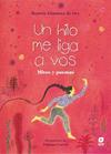 UN HILO ME LIGA A VOS : MITOS Y POEMAS | 9788413183114 | GIMENEZ DE ORY, BEATRIZ ; CORRAL, PALOMA