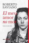 MEU AMOR NO MOR, EL | 9788411732390 | SAVIANO, ROBERTO