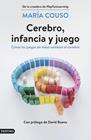 CEREBRO, INFANCIA Y JUEGO | 9788423362691 | COUSO, MARÍA