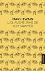 AVENTURAS DE TOM SAWYER, LAS | 9788408326656 | TWAIN, MARK