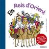 REIS D'ORIENT, ELS (TAPA DURA) | 9788424658786 | CANYELLES, ANNA ; CALAFELL, ROSER