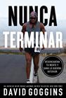 NUNCA TERMINAR | 9781544534701 | GOGGINS, DAVID GOGGINS