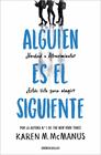 ALGUIEN ES EL SIGUIENTE | 9788466390460 | MCMANUS, KAREN M.
