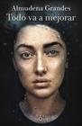 TODO VA A MEJORAR | 9788411073929 | GRANDES, ALMUDENA