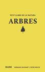 PETIT LLIBRE DE LA NATURA : ARBRES | 9788410268685 | SHUGART, HERMAN ; WHITE, PETER