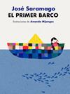 PRIMER BARCO, EL | 9788448864026 | SARAMAGO, JOSÉ ; MIJANGOS, AMANDA