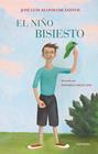 NIÑO BISIESTO, EL | 9788484649755 | ALONSO DE SANTOS, JOSE LUIS
