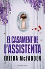 CASAMENT DE L’ASSISTENTA, EL | 9788419756985 | MCFADDEN, FREIDA