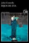 HIJOS DE EVA (SERIE CHARLIE PARKER 23) | 9788411078061 | CONNOLLY, JOHN