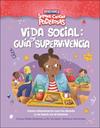 VIDA SOCIAL : GUÍA DE SUPERVIVENCIA (SOMOS CHICAS PODEROSAS) | 9780241752913 | SCHAUSTERMAN, MICHELLE ; GOODWIN, CARA