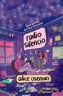 RADIO SILENCIO (EDICIÓN ESPECIAL) | 9788419831200 | OSEMAN, ALICE