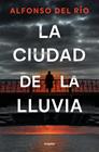 CIUDAD DE LA LLUVIA, LA | 9788425373190 | RÍO, ALFONSO DEL