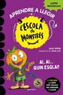 APRENDRE A LLEGIR A L'ESCOLA DE MONSTRES 25 : AI, AI... QUIN ESGLAI! | 9791387809836 | RIPPIN, SALLY