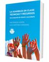ASAMBLEA EN CLASE : TÉCNICAS Y RECURSOS | 9788426740007 | ROMERA, MAR ; MARTÍNEZ, OLGA