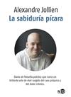SABIDURÍA PÍCARA, LA | 9788416737901 | JOLLIEN, ALEXANDRE
