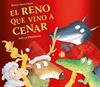 RENO QUE VINO A CENAR, EL | 9788448871239 | SMALLMAN, STEVE ; DREIDEMY, JOELLE