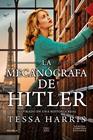 MECANÓGRAFA DE HITLER, LA | 9788410080898 | HARRIS, TESSA