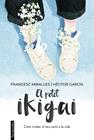 PETIT IKIGAI : COM TROBAR EL TEU CAMI A LA VIDA | 9788418327377 | MIRALLES, FRANCESC ; GARCÍA, HÉCTOR