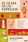 ALMA DE LAS ESPECIAS, EL | 9788403525238 | RAMOS (@TODOESPECIAS), JESSICA