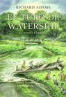TURÓ DE WATERSHIP, EL | 9791387728083 | ADAMS, RICHARD ; STURM, JAMES ; SUTPHIN, JOE