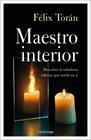 MAESTRO INTERIOR, EL | 9788418015656 | TORÁN MARTÍ, FÉLIX