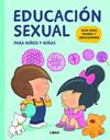 EDUCACIÓN SEXUAL PARA NIÑOS Y NIÑAS | 9788466245395 | DÍAZ MORFA, JOSÉ R. ; MARASSI CANDIA, CATERINA ; MIGALLÓN LOPEZOSA, PILAR ; PALOP BOTELLA, MERCEDES