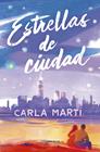 ESTRELLAS DE CIUDAD | 9791387739256 | MARTÍ, CARLA