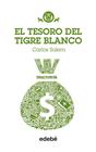 TESORO DEL TIGRE BLANCO, EL | 9788468312729 | SALEM, CARLOS