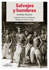 SALVAJES Y HOMBRES | 9788419884589 | HEURTIER, ANNELISE