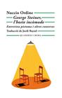 GEORGE STEINER, L'HOSTE INCÒMODE | 9788477276760 | ORDINE, NUCCIO