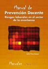 MANUAL DE PREVENCION DOCENTE | 9788476427903 | PEREZ SORIANO, J