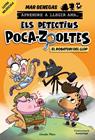 APRENDRE A LLEGIR AMB ELS DETECTIUS POCA-ZOOLTES 11 : EL ROBATORI DEL LLOP | 9791387783358 | BENEGAS, MAR