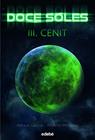 DOCE SOLES III : CÉNIT | 9788468358529 | GARCÍA ARREGUI, AMAYA ; MÍNGUEZ ESPALLARGAS, ALBERTO