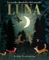 LUNA : LA NOCHE ALREDEDOR DEL MUNDO | 9788469621950 | TECKENTRUP, BRITTA