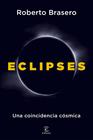 ECLIPSES | 9788467082722 | BRASERO, ROBERTO