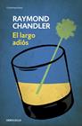 LARGO ADIOS, EL | 9788490622520 | CHANDLER, RAYMON