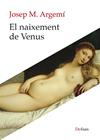 NAIXEMENT DE VENUS, EL | 9788410377707 | ARGEMÍ, JOSEP MARIA