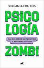 PSICOLOGÍA ZOMBI | 9791388038051 | FRUTOS (@VIRGINIAFRUTOS.ES), VIRGINIA