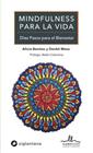 MINDFULNESS PARA LA VIDA:DIEZ PASOS PARA EL BIENESTAR | 9788416574865 | BENITEZ, ALICIA
