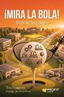 ¡MIRA LA BOLA! | 9791387796792 | LAGARES GAMERO, SISU