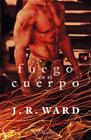 FUEGO EN EL CUERPO | 9788417683177 | WARD, J.R.
