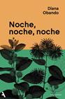 NOCHE, NOCHE, NOCHE | 9791370093235 | OBANDO, DIANA