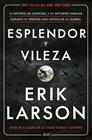 ESPLENDOR Y VILEZA | 9788434433212 | LARSON, ERIK