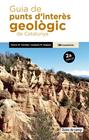 GUIA DE PUNTS D'INTERÈS GEOLÒGIC DE CATALUNYA | 9788413566436 | NOGUÉS, JOAQUIM M. ; CORREIG BLANCHAR, TERESA MARIA