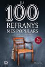 100 REFRANYS MÉS POPULARS, ELS | 9788413561547 | PÀMIES I RIUDOR, VÍCTOR ; PALOU MASIP, JORDI