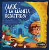 ALADÍ I LA LLÀNTIA DESASTROSA | 9788447953936 | VIVIM DEL CUENTU ; REINA ROJAS, ANA