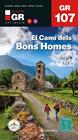 GR 107 CATALUNYA : EL CAMÍ DELS BONS HOMES (1:50.000) | 9788413564982