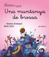 UNA MUNTANYA DE BROSSA | 9788419659774 | ARMENGOL, GEMMA ; JULVE, OSCAR
