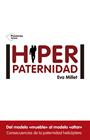 HIPERPATERNIDAD | 9788416620036 | MILLET, EVA