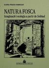 NATURA FOSCA | 9788416726509 | PRADO-FABREGAT, ELVIRA
